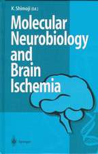 Molecular Biology and Brain Ischemia