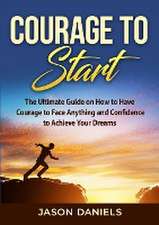 Courage to Start