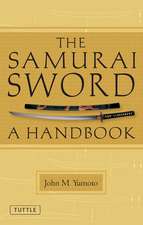 The Samurai Sword: A Handbook