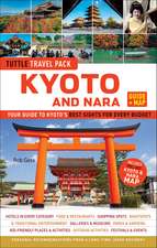 Kyoto and Nara Travel Guide + Map: Tuttle Travel Pack: Your Guide to Kyoto's Best Sights for Every Budget