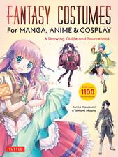 Fantasy Costumes for Manga, Anime & Cosplay: A Drawing Guide and Sourcebook (With over 1100 color illustrations)