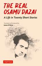 The Real Osamu Dazai: A Life in Twenty Stories