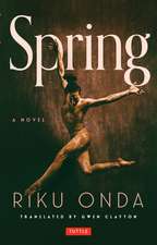 Spring: A Novel