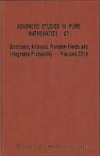 Stochastic Analysis, Random Fields And Integrable Probability - Fukuoka 2019 - Proceedings Of The 12th Mathematical Society Of Japan, Seasonal Institute (Msj-si) 