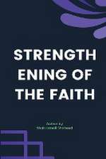 Strengthening of the Faith