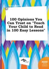 100 Opinions You Can Trust on Teach Your Child to Read in 100 Easy Lessons