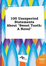 100 Unexpected Statements about Sweet Tooth