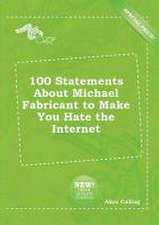 100 Statements about Michael Fabricant to Make You Hate the Internet