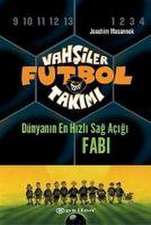 Vahsiler Futbol Takimi 8 - Dünyanin En Hizli Sag Acigi Fabi Ciltli