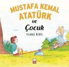 Mustafa Kemal Atatürk ve Cocuk