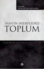 Vahyin Hedefledigi Toplum