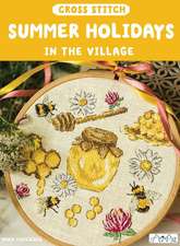 Cross Stitch Summer Holidays in the Village