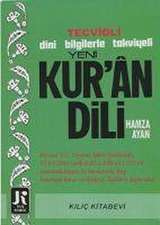 Kuran Dili - Yeni Kuran Dili Bilgisayar Hatli