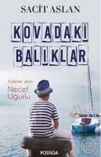 Kovadaki Baliklar