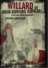 Willard ve Onun Bowling Kupalari