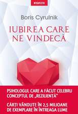 Iubirea care ne vindecă