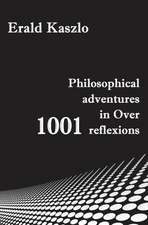 Philosophical Adventures in Over 1001 Reflexions: -