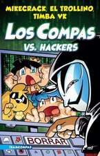 Compas 7. Los Compas vs. Hackers