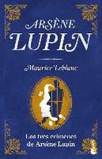 Los Tres Crímenes de Arsène Lupin