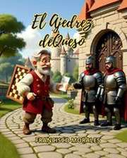 El ajedrez de queso