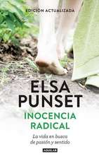 Inocencia radical / Radical Innocence