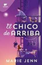 El Chico de Arriba / The Boy Upstairs