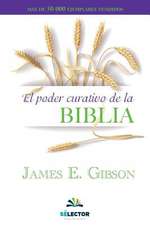 El Poder Curativo de la Biblia