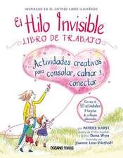 El Hilo Invisible. Libro de Trabajo