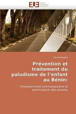 Prévention et traitement du paludisme de l'enfant au Bénin