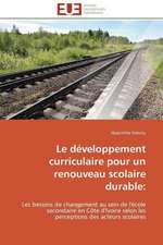 Le Developpement Curriculaire Pour Un Renouveau Scolaire Durable