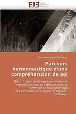 Parcours Hermeneutique D'Une Comprehension de Soi