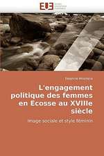 L'engagement politique des femmes en Ecosse au XVIIIe siècle