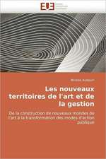 Les nouveaux territoires de l'art et de la gestion