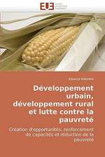 Développement urbain, développement rural et lutte contre la pauvreté