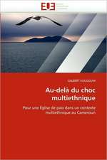 Au-Dela Du Choc Multiethnique