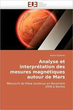 Analyse et interprétation des mesures magnétiques autour de Mars