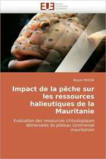 Impact de La Peche Sur Les Ressources Halieutiques de La Mauritanie