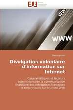 Divulgation volontaire d'information sur Internet