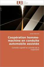 Cooperation Homme-Machine En Conduite Automobile Assistee