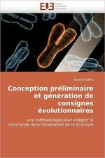 Conception Preliminaire Et Generation de Consignes Evolutionnaires