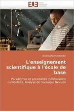 L''Enseignement Scientifique A L''Ecole de Base