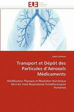 Transport Et Depot Des Particules D Aerosols Medicaments: Etude Anthropologique