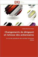 Changements de Dirigeant Et Richesse Des Actionnaires: P2x7r Et Agpi