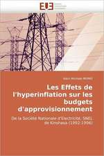 Les Effets de L''Hyperinflation Sur Les Budgets D''Approvisionnement