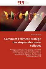 Comment L Aliment Protege Des Risques de Cancer Coliques: Interface D''Une Citoyennete Interculturelle