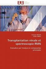 Transplantation Renale Et Spectroscopie Rmn