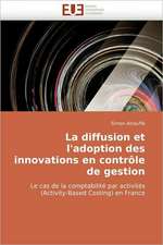 La Diffusion Et L''Adoption Des Innovations En Controle de Gestion