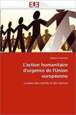 L''Action Humanitaire D''Urgence de L''Union Europeenne