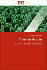 Transfert de Spin: Integration Et/Ou Assimilation?