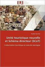 Unité touristique nouvelle et Schéma directeur (SCoT)